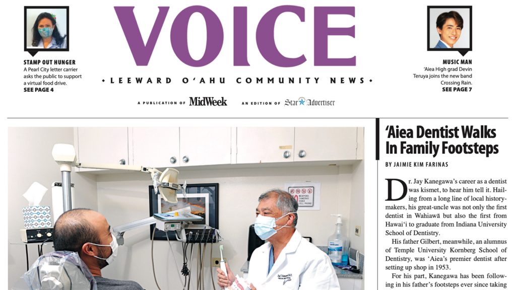 Aiea Dentist Walks In Family Footsteps &#8211; Midweek Voice